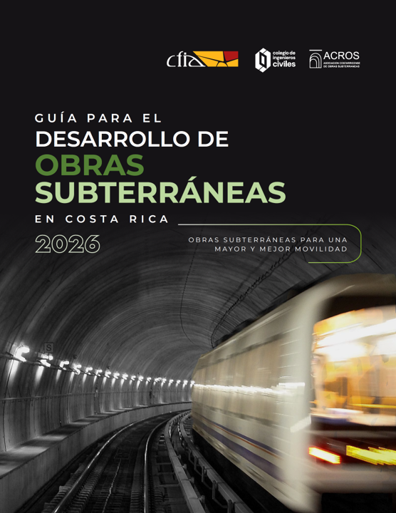 Guía para el Desarrollo de Obras Subterráneas en Costa Rica
